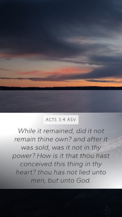 Acts 5:4 ASV Bible Verse Image
