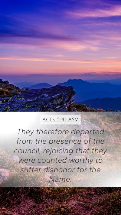 Acts 5:41 ASV Bible Verse Image
