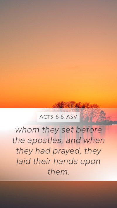 Acts 6:6 ASV Bible Verse Image