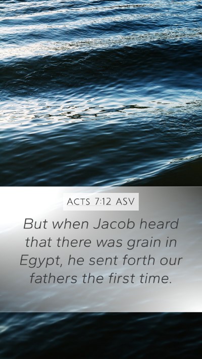 Acts 7:12 ASV Bible Verse Image