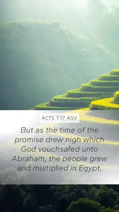 Acts 7:17 ASV Bible Verse Image