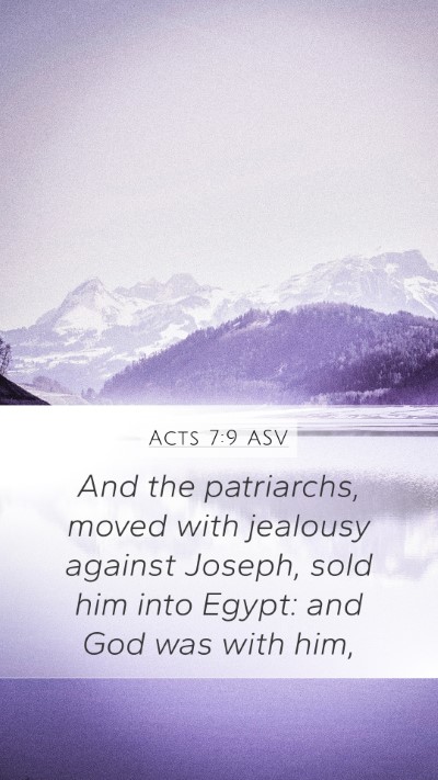 Acts 7:9 ASV Bible Verse Image