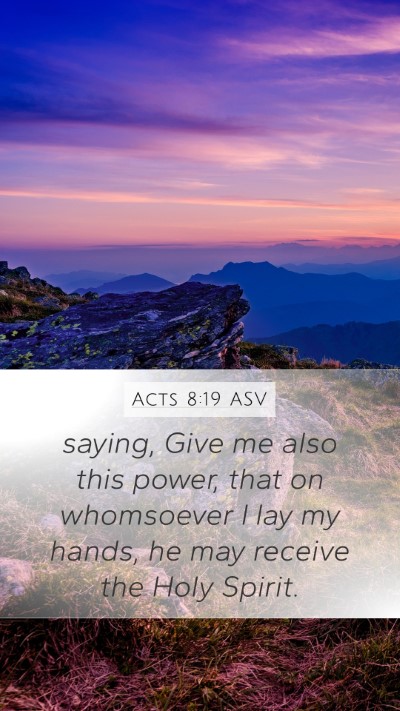 Acts 8:19 ASV Bible Verse Image