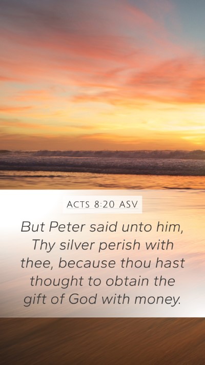 Acts 8:20 ASV Bible Verse Image