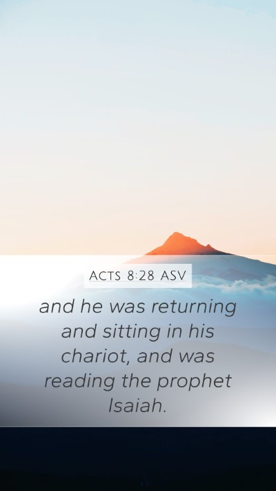 Acts 8:28 ASV Bible Verse Image