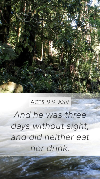 Acts 9:9 ASV Bible Verse Image
