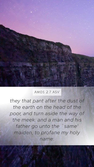 Amos 2:7 ASV Bible Verse Image