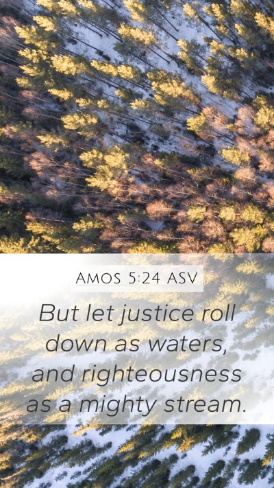 Amos 5:24 ASV Bible Verse Image