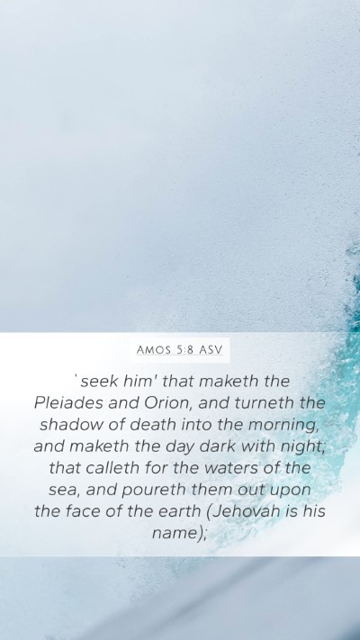 Amos 5:8 ASV Bible Verse Image