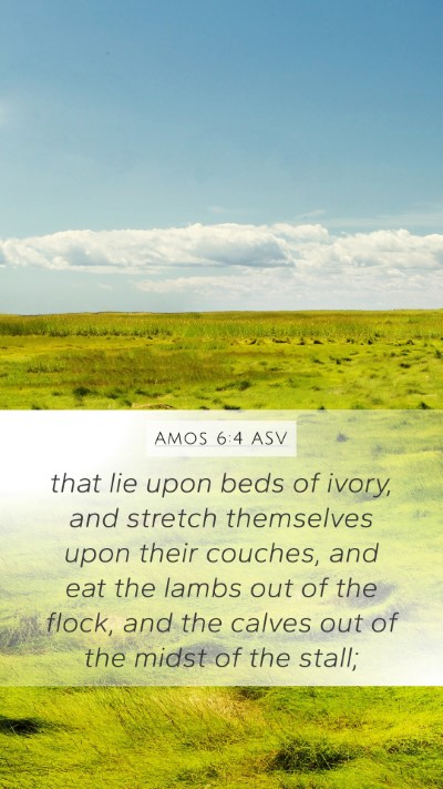 Amos 6:4 ASV Bible Verse Image