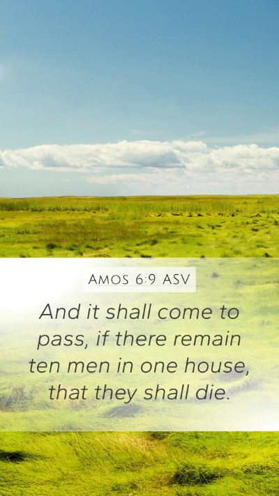Amos 6:9 ASV Bible Verse Image