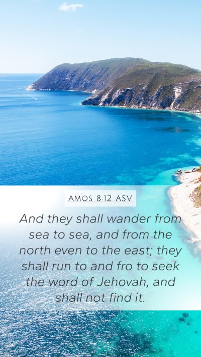 Amos 8:12 ASV Bible Verse Image