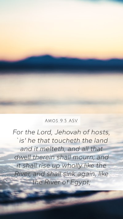 Amos 9:5 ASV Bible Verse Image