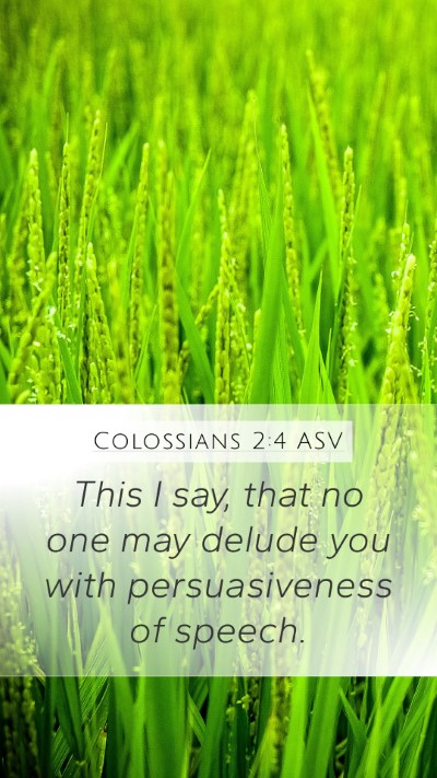 Colossians 2:4 ASV Bible Verse Image