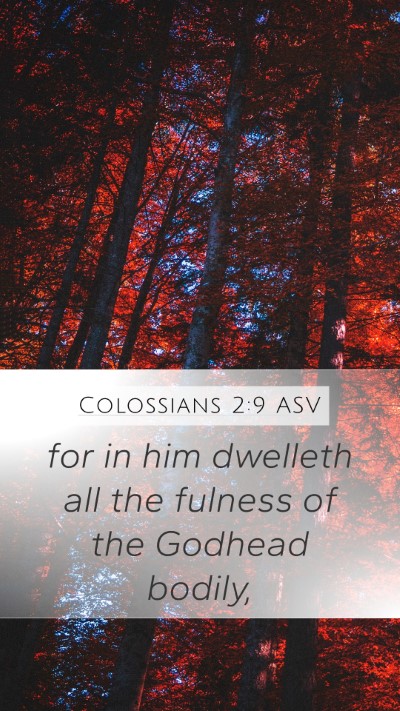 Colossians 2:9 ASV Bible Verse Image