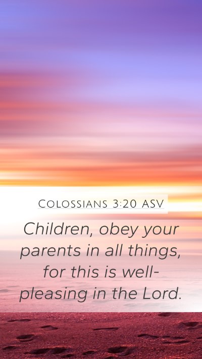 Colossians 3:20 ASV Bible Verse Image