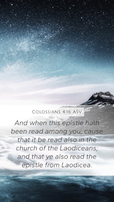 Colossians 4:16 ASV Bible Verse Image
