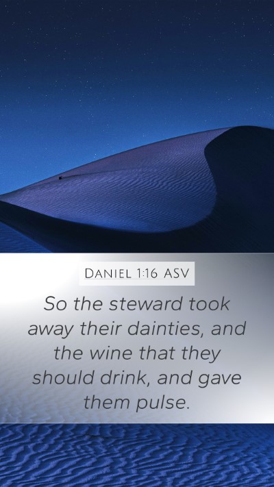 Daniel 1:16 ASV Bible Verse Image