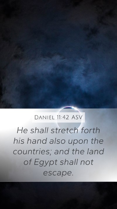 Daniel 11:42 ASV Bible Verse Image