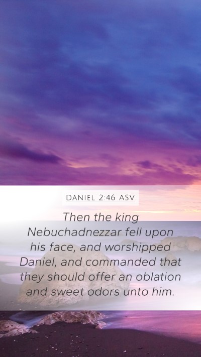 Daniel 2:46 ASV Bible Verse Image
