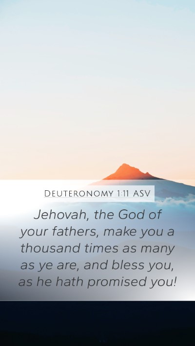 Deuteronomy 1:11 ASV Mobile Phone Wallpaper - Jehovah, the God of your fathers, make you a - Mobile Bible Verse Wallpaper