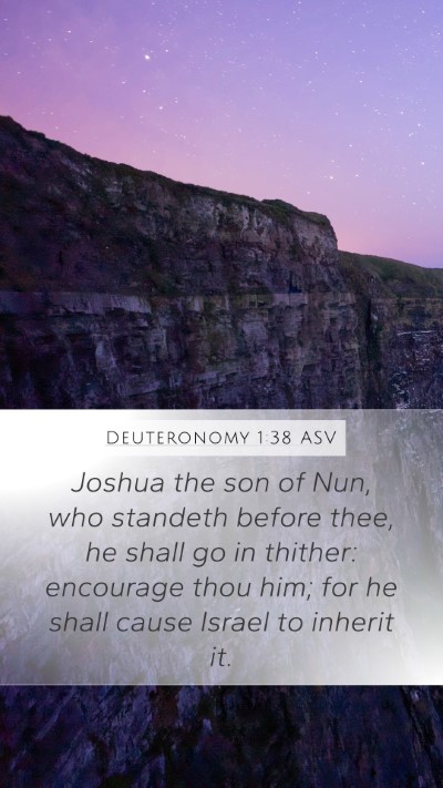 Deuteronomy 1:38 ASV Bible Verse Image