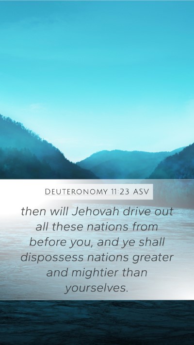 Deuteronomy 11:23 ASV Bible Verse Image