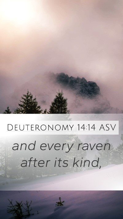 Deuteronomy 14:14 ASV Mobile Phone Wallpaper - and every raven after its - Mobile Bible Verse Wallpaper