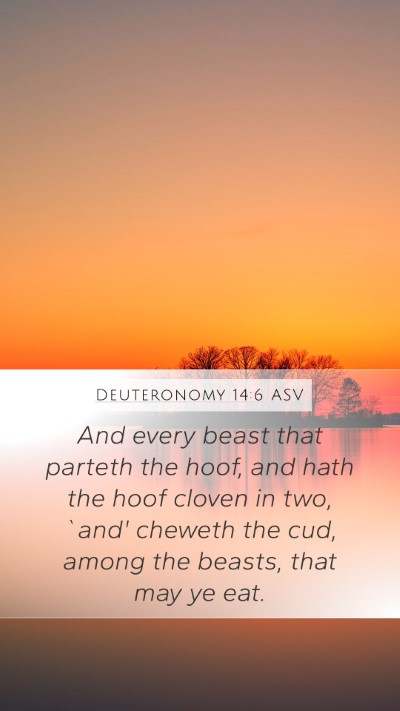 Deuteronomy 14:6 ASV Mobile Phone Wallpaper - And every beast that parteth the hoof, and hath - Mobile Bible Verse Wallpaper