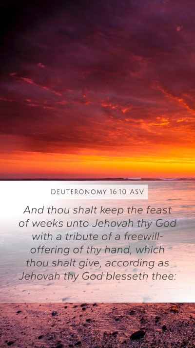 Deuteronomy 16:10 ASV Bible Verse Image