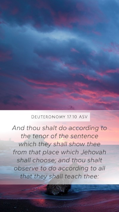 Deuteronomy 17:10 ASV Mobile Phone Wallpaper - And thou shalt do according to the tenor of the - Mobile Bible Verse Wallpaper