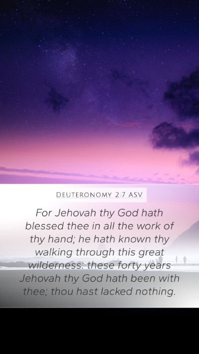 Deuteronomy 2:7 ASV Bible Verse Image