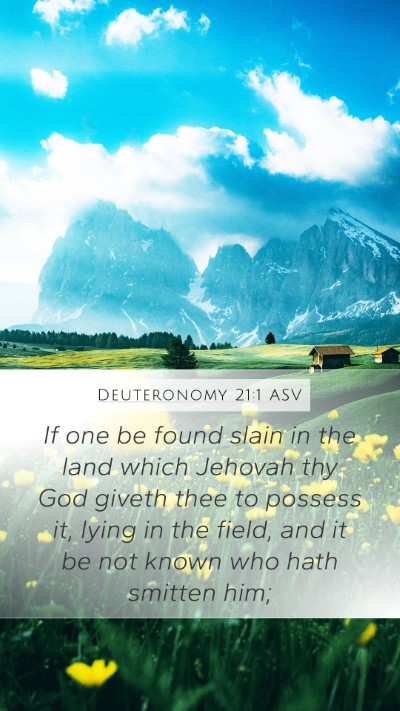 Deuteronomy 21:1 ASV Mobile Phone Wallpaper - If one be found slain in the land which Jehovah - Mobile Bible Verse Wallpaper
