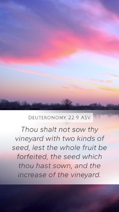Deuteronomy 22:9 ASV Bible Verse Image
