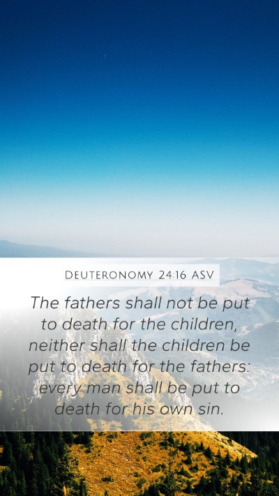 Deuteronomy 24:16 ASV Bible Verse Image