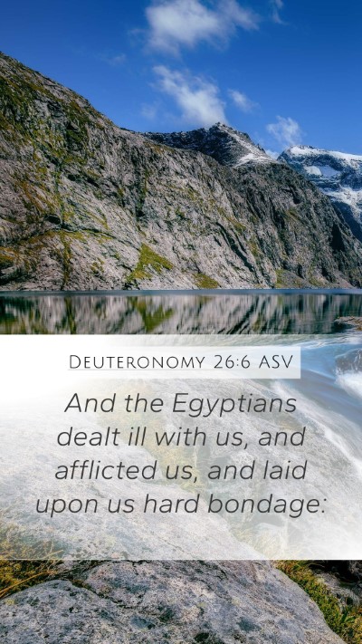 Deuteronomy 26:6 ASV Bible Verse Image