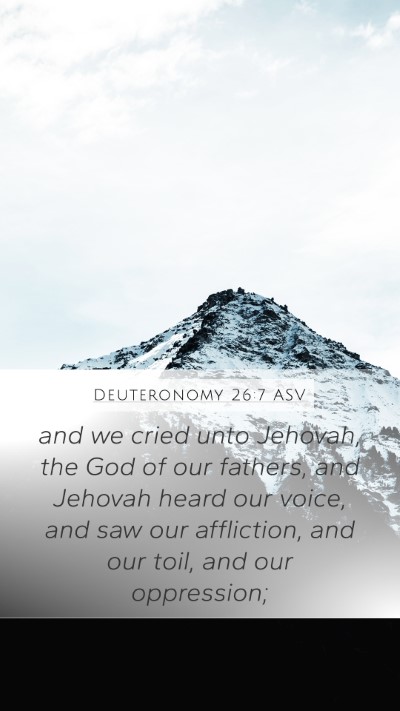 Deuteronomy 26:7 ASV Mobile Phone Wallpaper - and we cried unto Jehovah, the God of our - Mobile Bible Verse Wallpaper