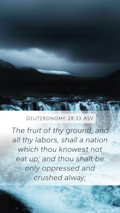 Deuteronomy 28:33 ASV Bible Verse Image