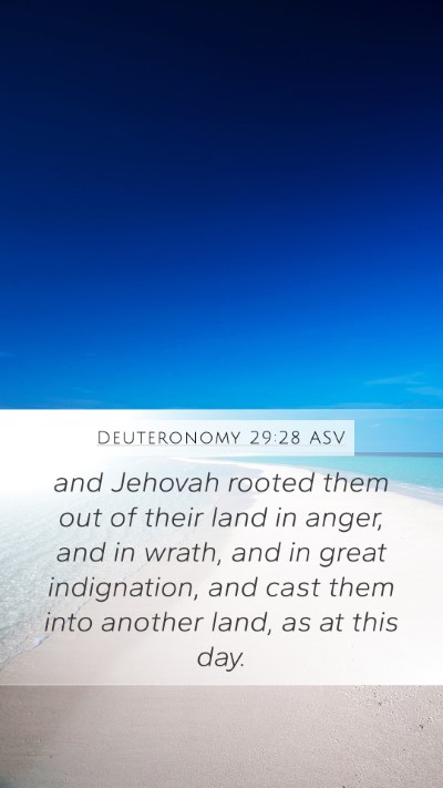 Deuteronomy 29:28 ASV Bible Verse Image