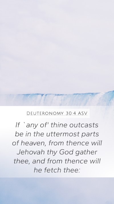 Deuteronomy 30:4 ASV Bible Verse Image