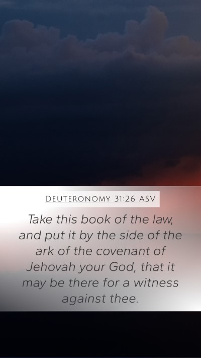 Deuteronomy 31:26 ASV Bible Verse Image