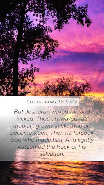 Deuteronomy 32:15 ASV Bible Verse Image