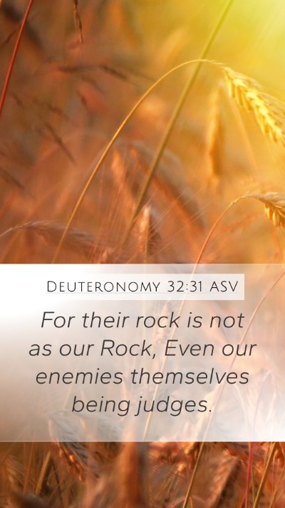 Deuteronomy 32:31 ASV Bible Verse Image