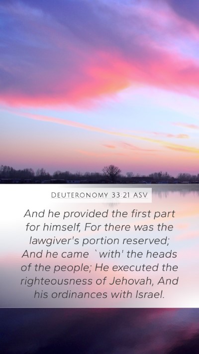 Deuteronomy 33:21 ASV Mobile Phone Wallpaper - And he provided the first part for himself, For - Mobile Bible Verse Wallpaper