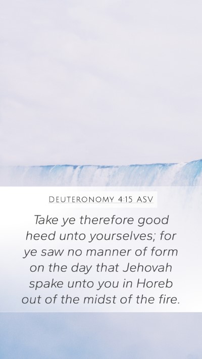 Deuteronomy 4:15 ASV Bible Verse Image