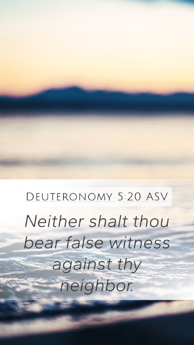 Deuteronomy 5:20 ASV Bible Verse Image