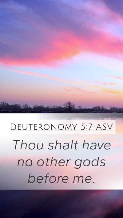 Deuteronomy 5:7 ASV Bible Verse Image