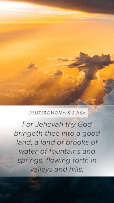 Deuteronomy 8:7 ASV Bible Verse Image