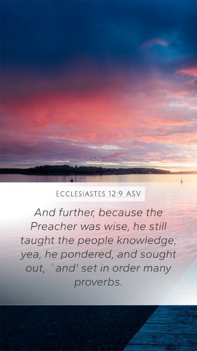 Ecclesiastes 12:9 ASV Bible Verse Image