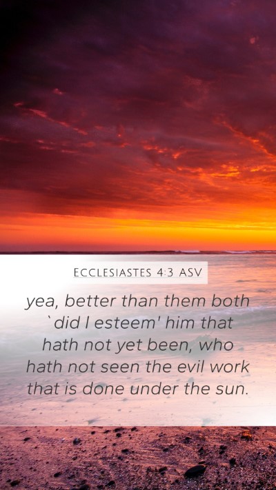 Ecclesiastes 4:3 ASV Bible Verse Image